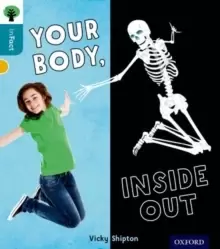 Image of Oxford Reading Tree inFact: Level 9: Your Body, Inside Out