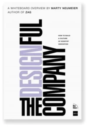 Image of The designful company by Marty Neumeier