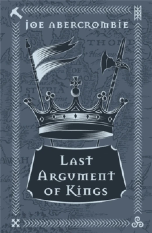 Image of Last Argument of Kings. Hardback. By Joe Abercrombie Books