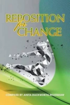 Image of Reposition for Change by Anita Duckworth-Bradshaw Paperback