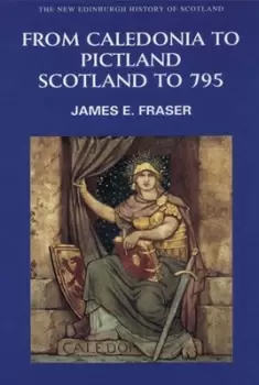 Image of From Caledonia to Pictland by James E Fraser