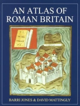 Image of An Atlas of Roman Britain by Barri Jones Hardback