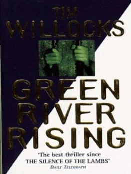 Image of Green River Rising by Tim Willocks Paperback
