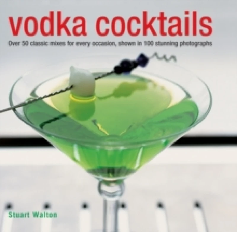 Image of Vodka Cocktails. Hardback. By Stuart Walton Books