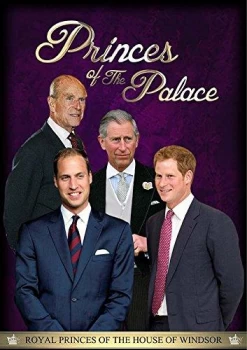 image of Princes of the Palace - From Prince Philip to Prince George (DVD)