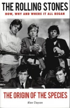 Image of The Rolling Stones by Alan Clayson Book