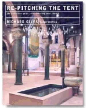 Image of re pitching the tent the definitive guide to reordering your church