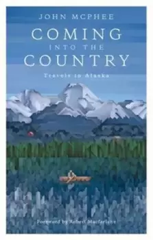 Image of Coming into the country by John McPhee