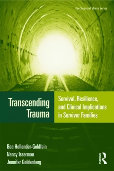 Image of Transcending TraumaSurvival Resilience and Clinical Implications in Survivor Families
