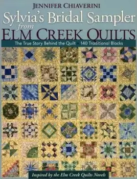 Image of Sylvias Bridal Sampler From Elm Creek Quilts by Jennifer Chiaverini