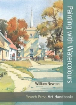 Image of Painting with Watercolours by William Newton Paperback