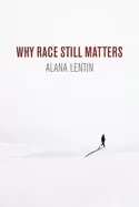 Image of why race still matters