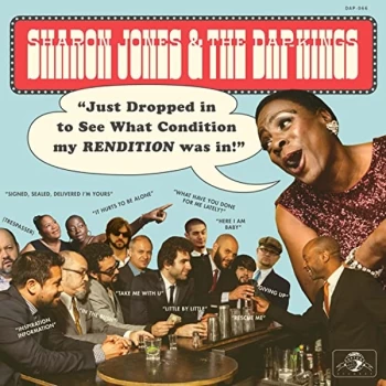 image of Sharon Jones & The Dap-Kings - Just Dropped In (To See What C CD