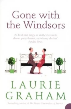 Image of Gone with the Windsors by Laurie Graham Paperback