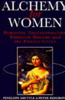 Image of Alchemy For Her by Penelope Shuttle and Peter Redgrove Paperback