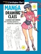 Image of manga drawing class a guided sketchbook for creating fantasy and adventure