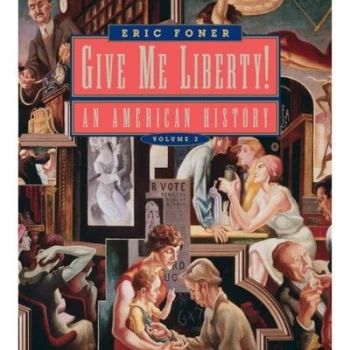 Image of Give Me Liberty - an American History Seagull V 2 by Eric Foner Paperback