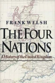 Image of The Four Nations by Frank Welsh Hardback