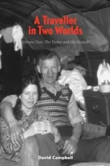 Image of A Traveller in Two Worlds : The Tinker and the Student