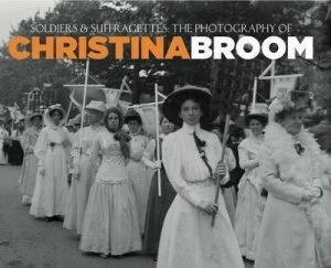 Image of Soldiers and Suffragettes by Anna Sparham Book