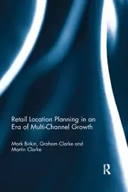 Image of Retail Location Planning in an Era of Multi-Channel Growth