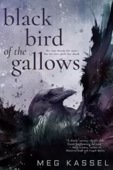 Image of Black bird of the gallows by Meg Kassel