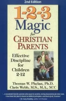 Image of 1-2-3 Magic for Christian Parents by Thomas Phelan