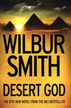 Image of Desert God by Wilbur Smith Hardback