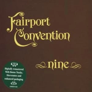 Image of Nine Remastered by Fairport Convention CD Album