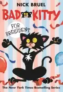 Image of bad kitty for president