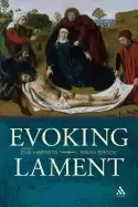 Image of evoking lament a theological discussion