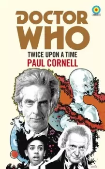 Image of Twice upon a time by Paul Cornell