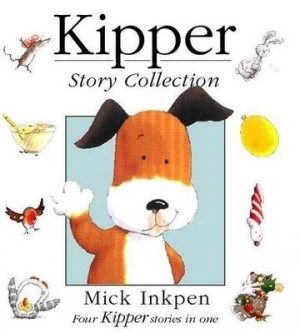 Image of Kipper Story Collection by Mick Inkpen Paperback