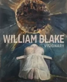 Image of William Blake - Visionary