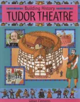 Image of Tudor Theatre by Gillian Clements Paperback