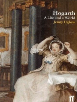 Image of William Hogarth by Jennifer S Uglow Hardback