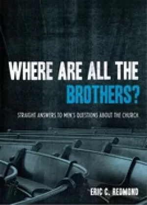 Image of where are all the brothers straight answers to mens questions about the chu