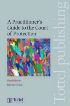 Image of A Practitioners Guide to the Court of Protection by Martin Terrell Paperback