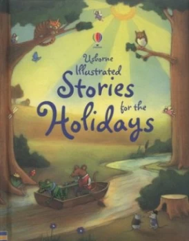 Image of Usborne Illustrated Stories for the Holidays by Lesley Sims and Conrad Mason Hardback