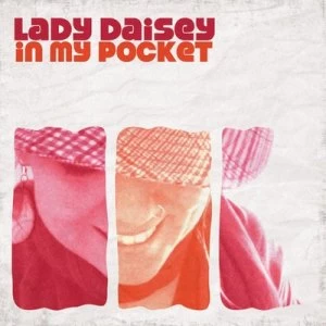 image of In My Pocket by Lady Daisey CD Album