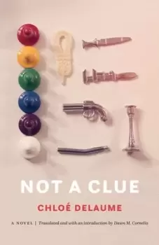 Image of Not a clue by Chlo Delaume