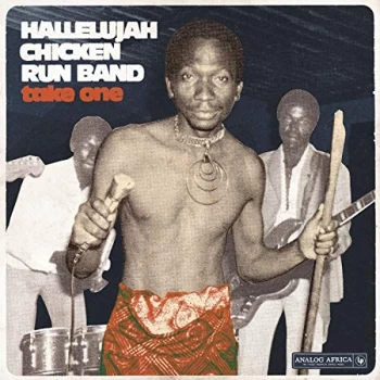 Image of Hallelujah Chicken Run Band - Take One Vinyl