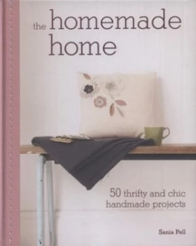 Image of The Homemade Home by Sania Pell Hardback