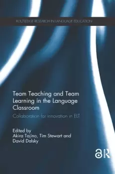 Image of Team Teaching and Team Learning in the Language ClassroomCollaboration for innovation in ELT