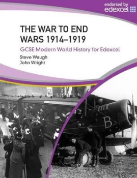 Image of The War to End Wars 1914-1919 by Steve Waugh Paperback