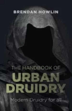 Image of handbook of urban druidry the modern druidry for all