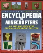 Image of ultimate unofficial encyclopedia for minecrafters an a z book of tips and t
