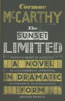 Image of The Sunset Limited by Cormac Mccarthy Hardback