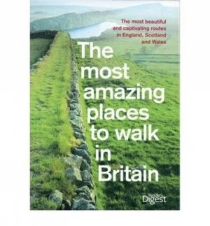 Image of The Most Amazing Places to Walk in Britain by Readers Digest Paperback