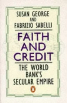 Image of Faith and Credit by Susan George and Fabrizio Sabelli Paperback
